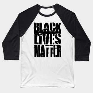 Black Lives Matter Baseball T-Shirt